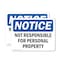 Signmission Not Responsible For Personal Property OSHA Notice Sign, Vinyl Decal, 10in W x 7in L, 2PK OS-2PACK-NS-D-710-L-16271 - alternate 1